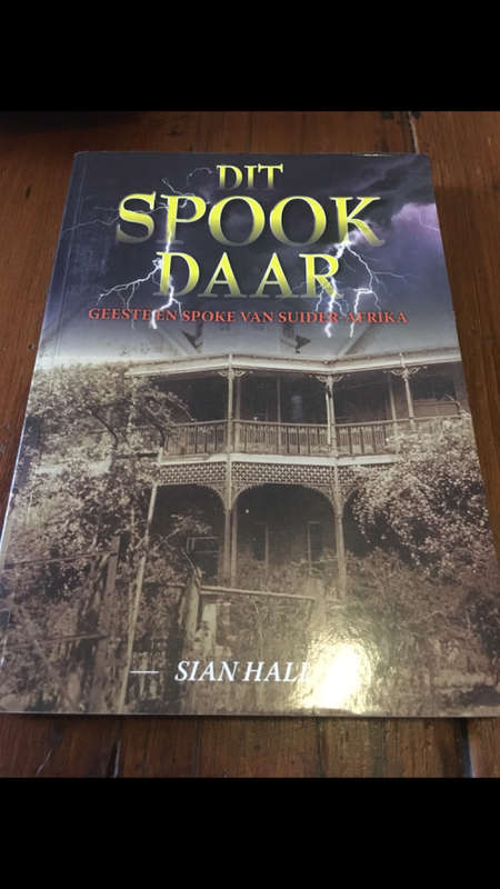 Dit Spook Daar - Geeste en Spoke van Suider-Afrika - Sian Hall