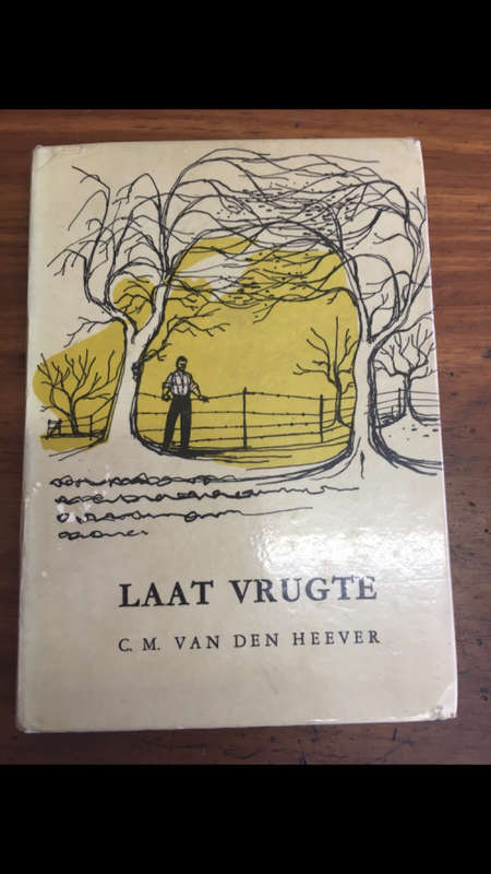 Laat Vrugte - C.M. van den Heever