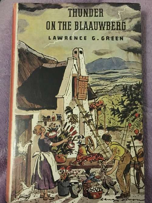 Thunder on the Blaauwberg - Lawrence G. Green - First Edition 1966