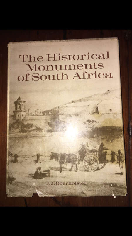 The Historical Monuments of South Africa - J.J. Oberholster