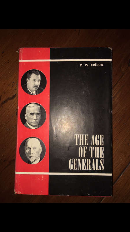 The Age of the Generals - D.W. Kruger