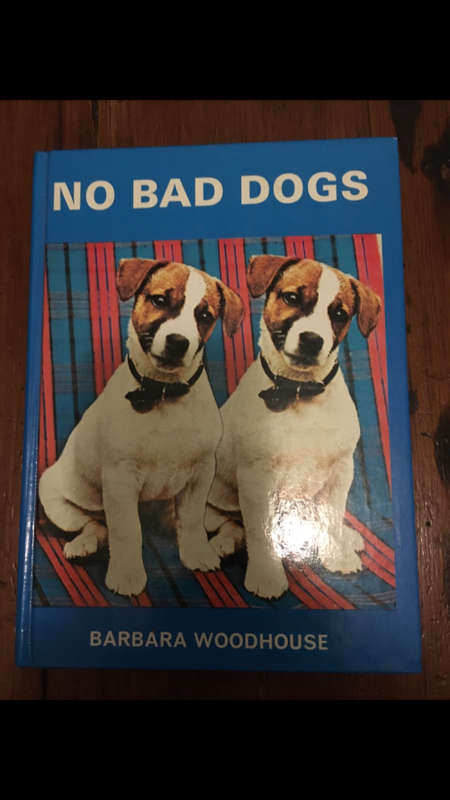 No Bad Dogs - Barbara Woodhouse
