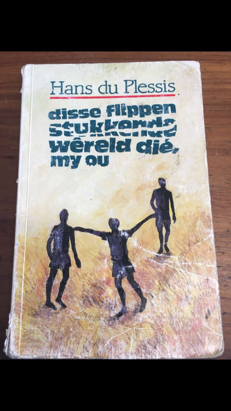 Hans du Plessis - disse flippen stukkende wereld die, my ou