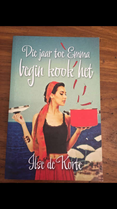 Die jaar toe Emma begin kook het - Ilse de Korte