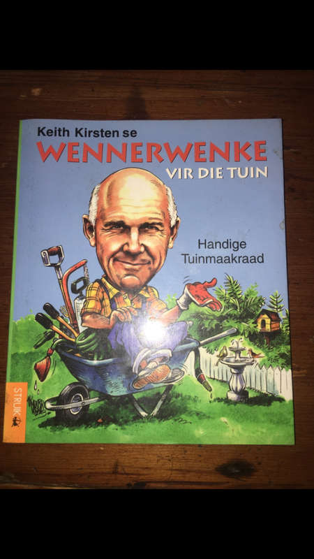 Keith Kirsten se Wennerwenke vir die Tuin - Handige Tuinmaakraad
