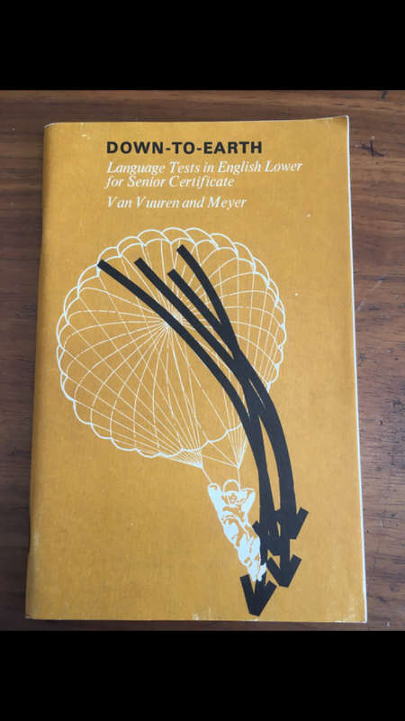 Down-To-Earth - Language Tests in English Lower for Senior Certificate