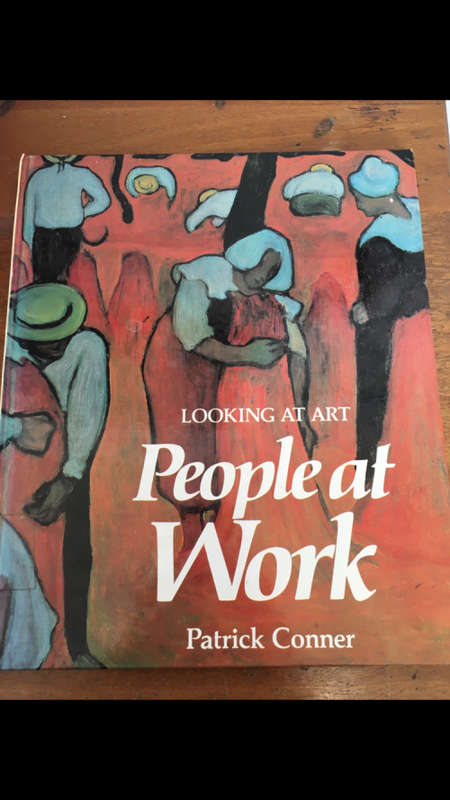 Looking at Art - People at Work - Patrick Conner