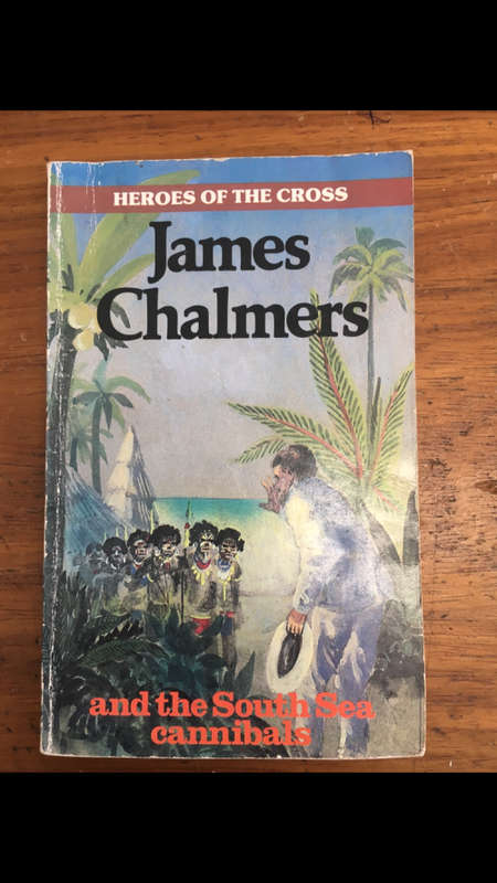 Heroes of the Cross - James Halmers and the South Sea cannibals