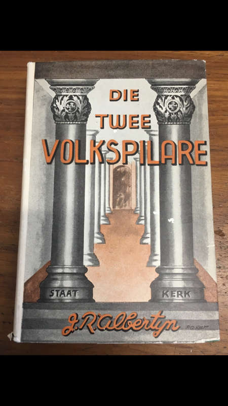 Die Twee Volkspilare - J.R. Albertyn