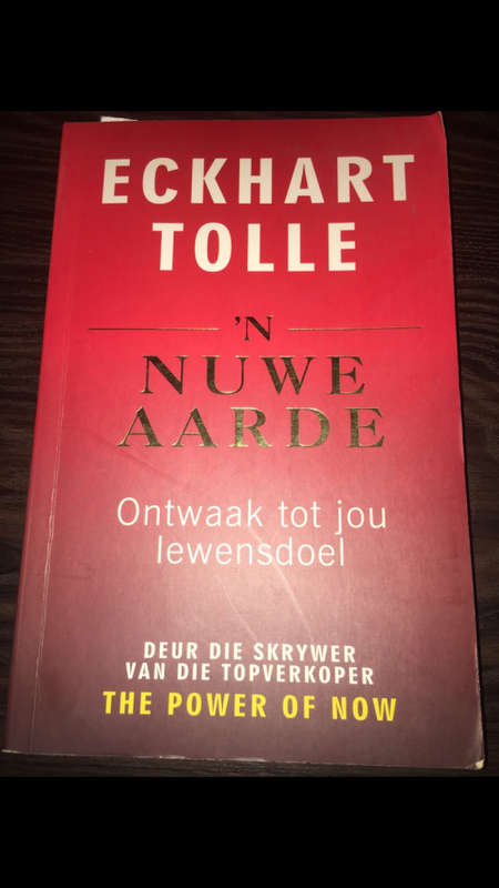 'n Nuwe Aarde - Ontwaak tot jou lewensdoel - Eckhart Tolle