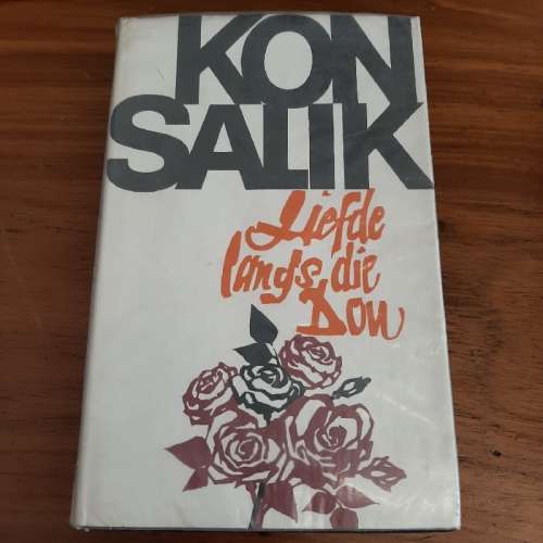 Konsalik - Liefde langs die don
