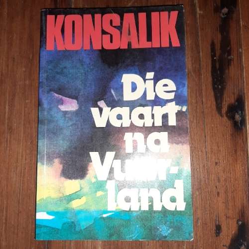 Konsalik - Die vaart na Vuurland