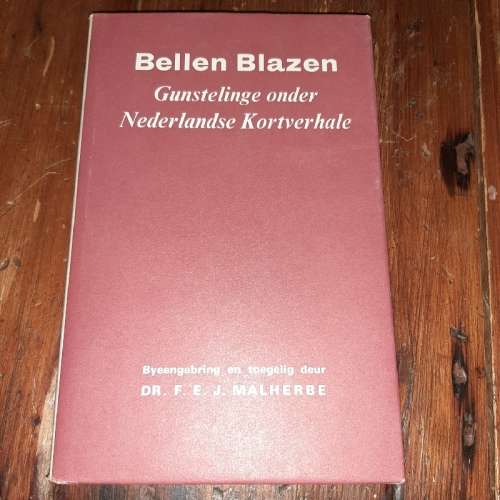 Bellen Blazen - Gunstelinge onder Nederlandse Kortverhale - F.E.J. Malherbe