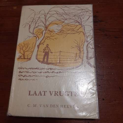 Laat Vrugte - CM van den Heever