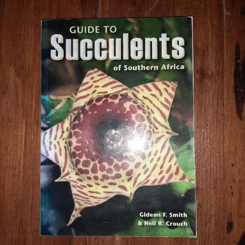 Guide to Succulents of Southern Africa - Smith & Crouch