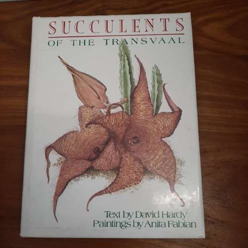 Succulents of the Transvaal - David Hardy