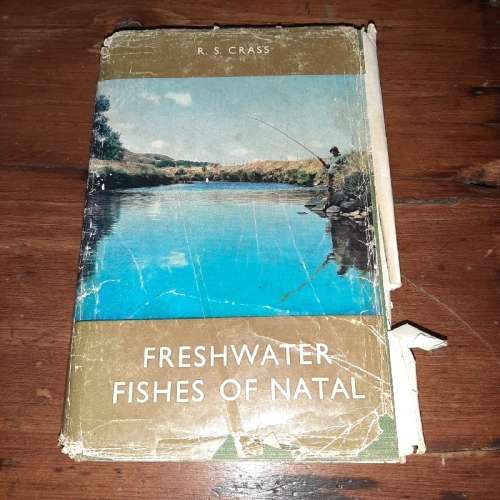 Freshwater Fishes of Natal - R.S. Crass