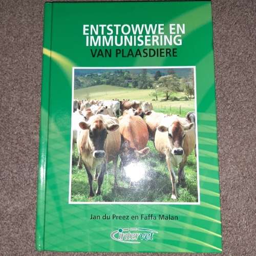 Entstowwe en Immunisering van Plaasdiere - Jan du Preez en Faffa Malan