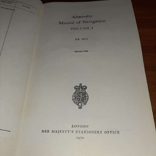 Admiralty Manual of Navigation Volume 1
