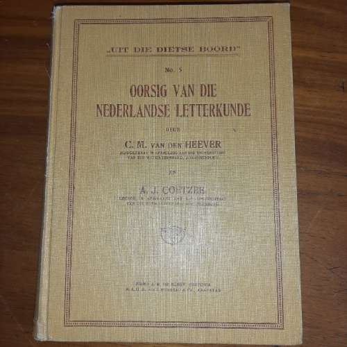 Oorsig van Die Nederlandse Letterkunde - C.M. van den Heever & A.J. Coetzee - 1934