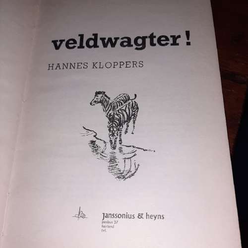 Veldwagter! - Hannes Kloppers