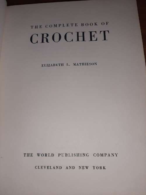 The Complete book of Crochet