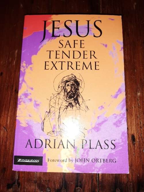 Jesus Safe Tender Extreme - Adrian Plass