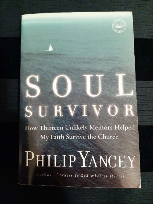 Soul Survivor - Philip Yancey