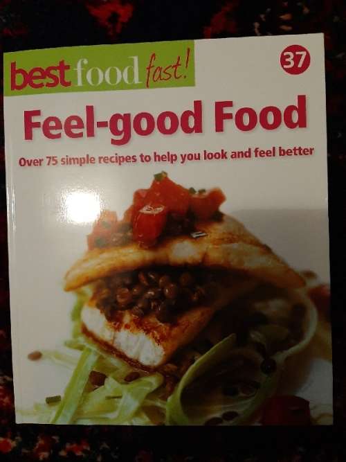 Best Food Fast No.37 - Feel-good Food - Over 75 recipes