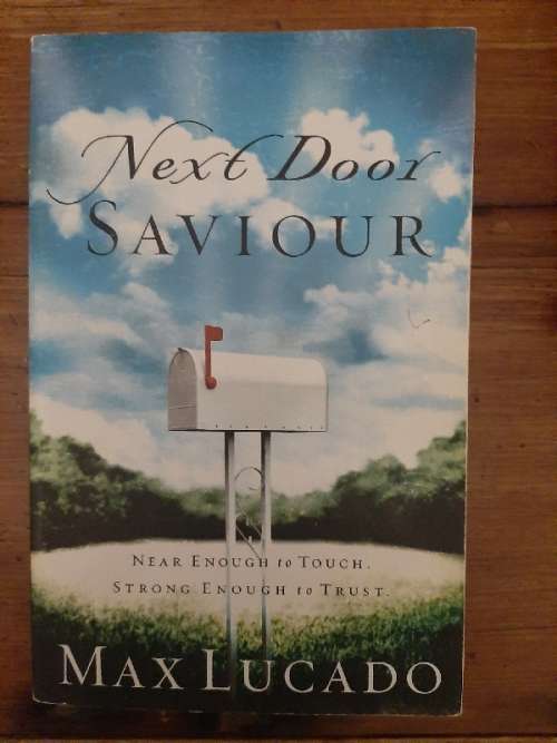 Next door Saviour - Max Lucado