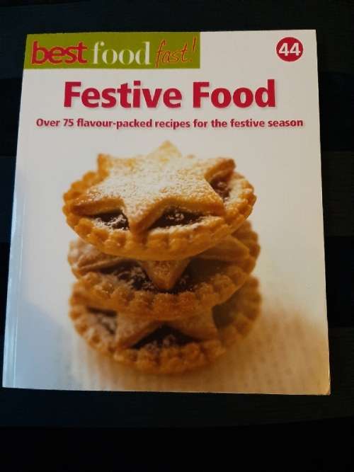 Best Food Fast No.44 - Festive Food - Over 75 recipes