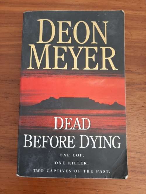 Deon Meyer - Dead Before Dying