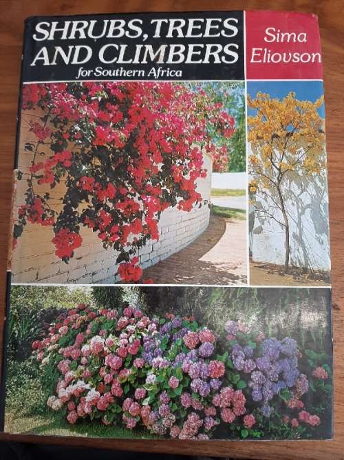 Shrubs, Trees and Climbers for Southern Africa - Sima Eliovson