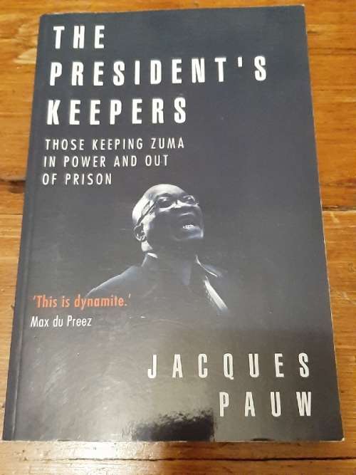 The President's Keepers - Jacques Pauw
