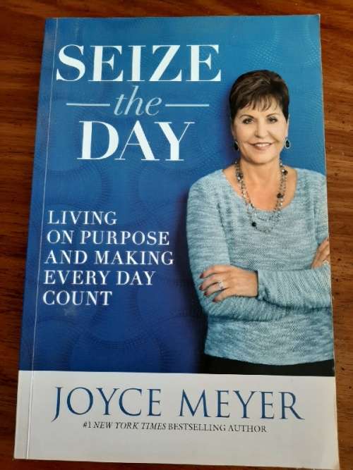 Seize the Day - Joyce Meyer