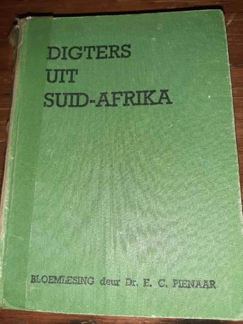 Digters uit Suid-Afrika - Bloemlesing deur Dr. E.C. Pienaar