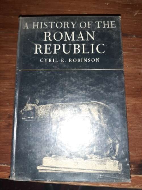 A History of the Roman Republic - Cyril E. Robinson