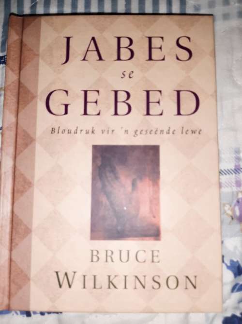 Jabes se Gebed - Bruce Wilkinson