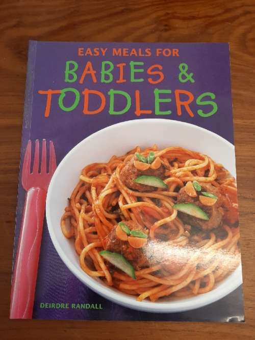 Easy Meals for Babies & Toddlers - Deirdre Randall