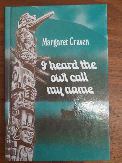 I Heard the owl call my name - Margaret Craven