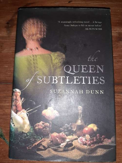 The Queen of Subtleties - Suzannah Dunn