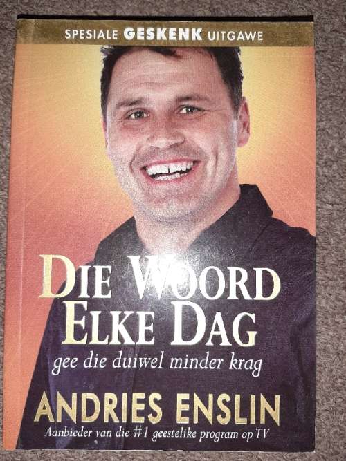 Die Woord Elke Dag gee die duiwel minder krag - Andries Enslin