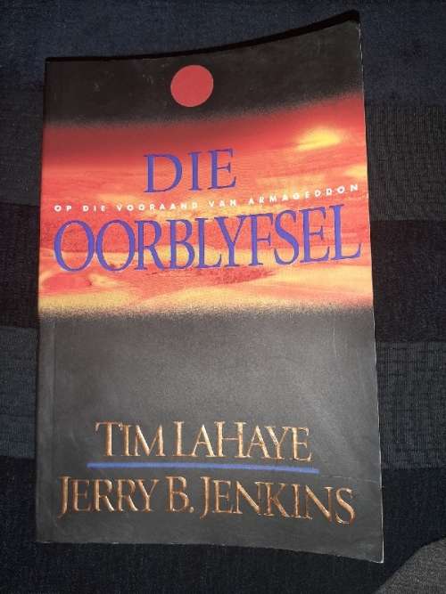 Die Oorblyfsels - Tim LaHaye, Jerry B. Jenkins