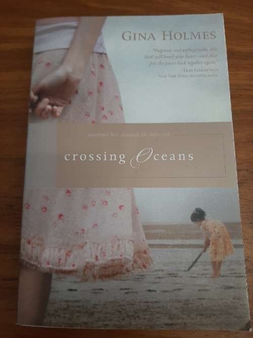 Crossing Oceans - Gina Holmes