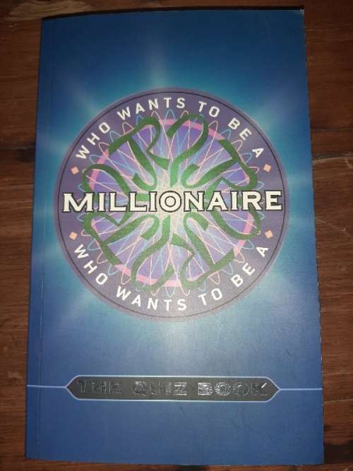 Who wants to be a Millionaire - The Quiz Book
