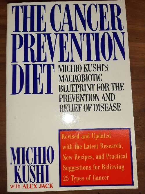 The Cancer Prevention Diet - Michio Kushi