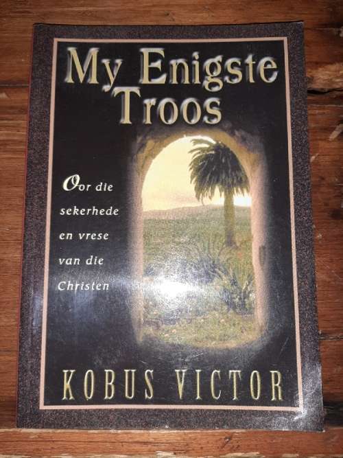 My Enigste Troos - Kobus Victor