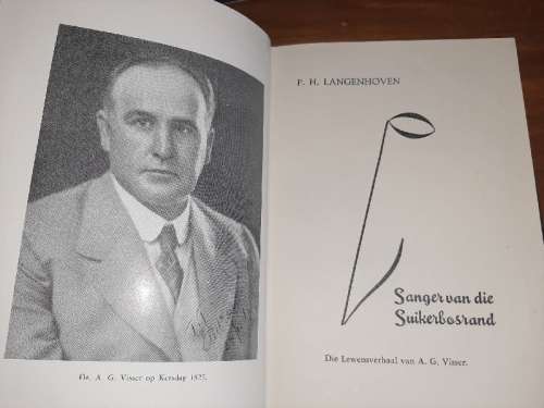 Sanger van die Suikerbosrand - Lewensverhaal van A.G. Visser - P.H. Langenhoven