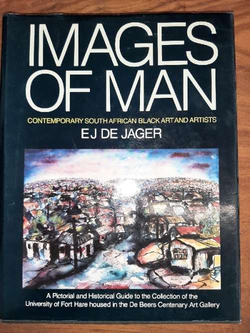 Images of Man - E.J. De Jager - Signed Copy - Contemporary South African Black Art and Artists