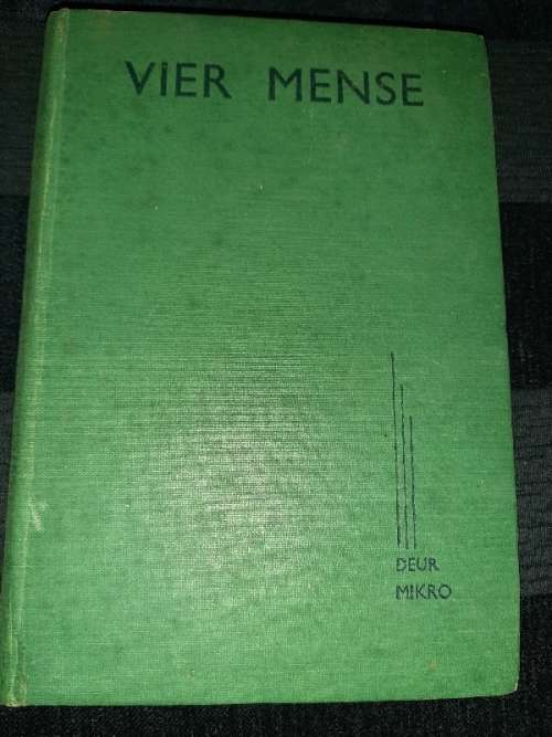 Vier Mense - Mikro - Eerste Uitgawe - 1944